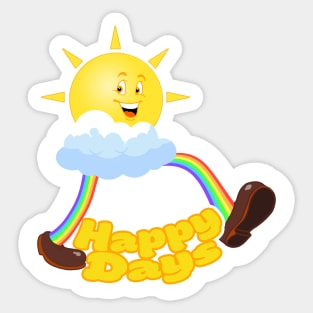 Happy Days Sticker